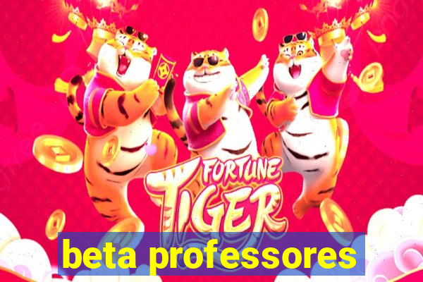 beta professores